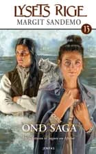 Lysets rige 13 - Ond saga, mp3