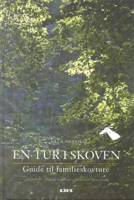 En tur i skoven af Ulla Raben