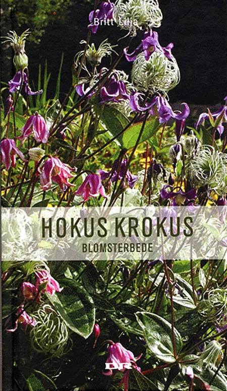 Hokus Krokus blomsterbede af Britt Lilja