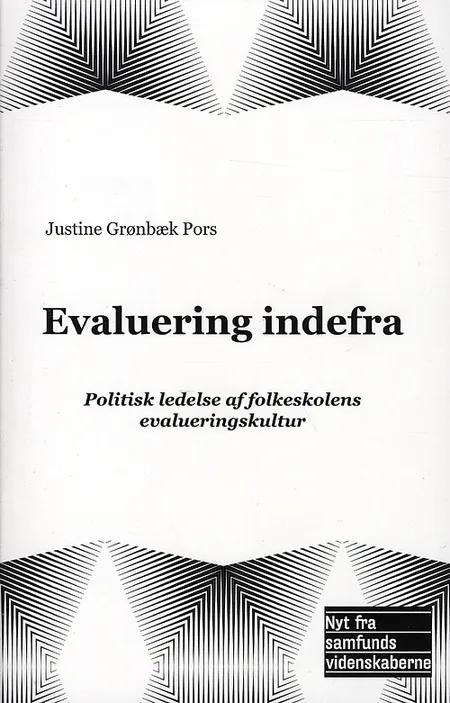 Evaluering indefra af Justine Grønbæk Pors
