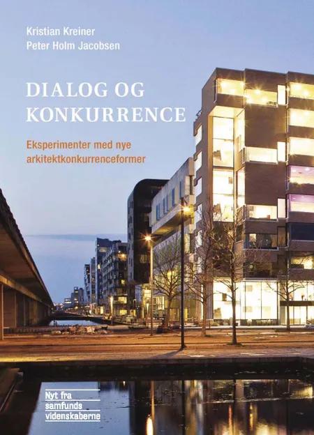 Dialog og konkurrence af Kristian Kreiner