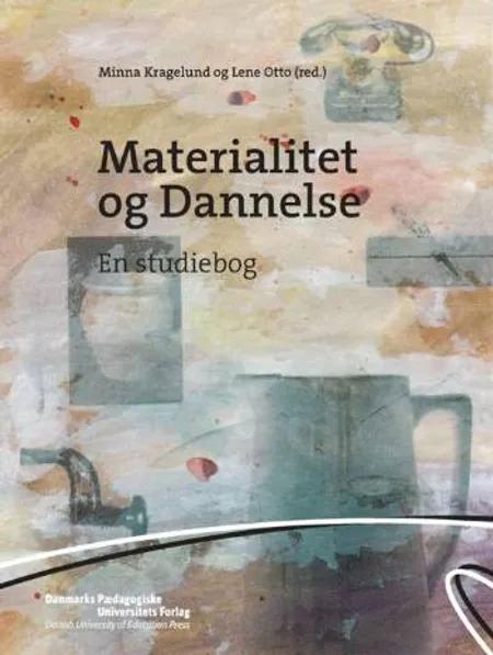 Materialitet og dannelse af Minna Kragelund