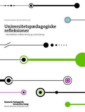 Universitetspædagogiske refleksioner af Irene Christiansen