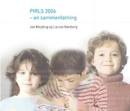 PIRLS 2006 - en sammenfatning af Jan Mejding