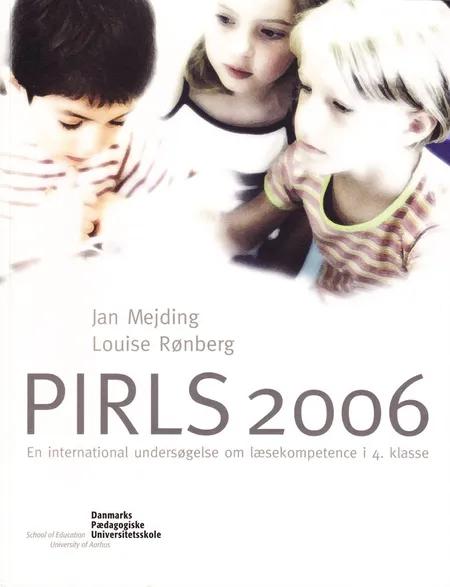 PIRLS 2006 - en international undersøgelse om læsekompetence i 4. klasse af Jan Mejding