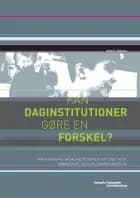 Kan daginstitutioner gøre en forskel?