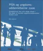 PISA og ungdomsuddannelserne 2006