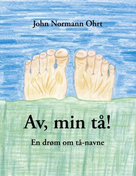 Av, min tå! af John Normann Ohrt