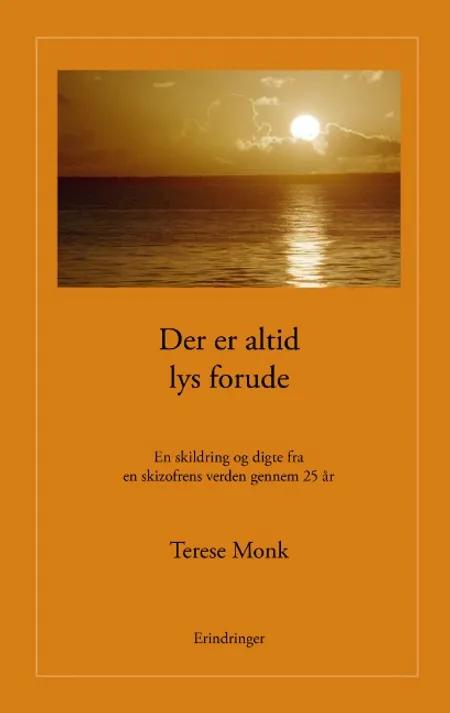 Der er altid lys forude af Terese Monk