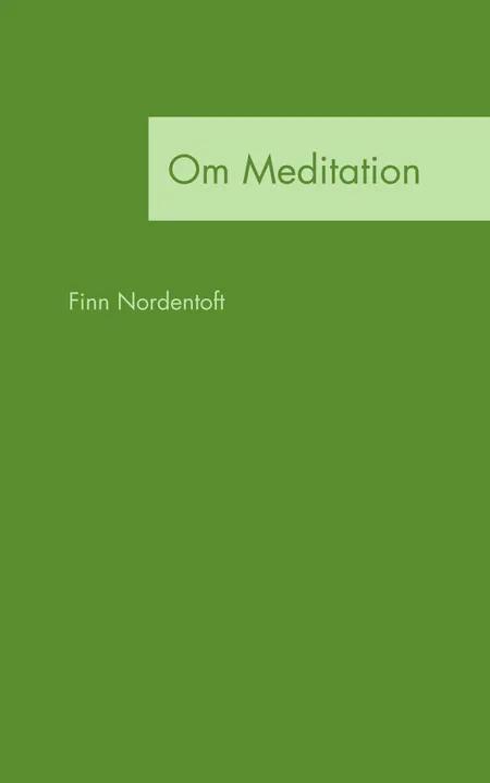 Om Meditation af Finn Nordentoft