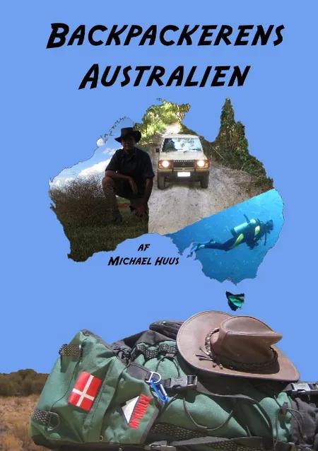 Backpackerens Australien af Michael Huus