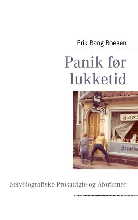Panik før lukketid af Erik Bang Boesen