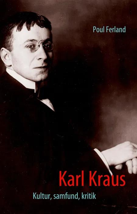 Karl Kraus af Poul Ferland