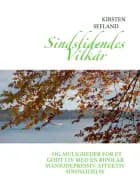 Sindslidendes Vilkår