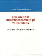 Den israelske sikkerhedsbarriere på Vestbredden