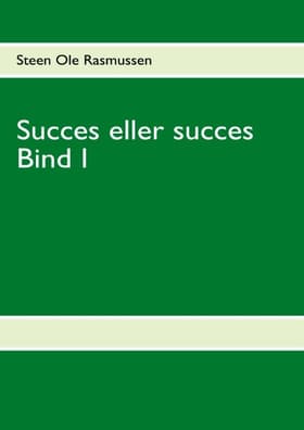 Succes eller succes af Steen Ole Rasmussen