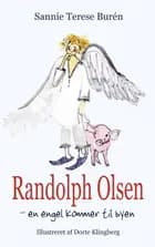 Randolph Olsen - en engel kommer til byen