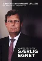 Manden de kaldte særlig egnet