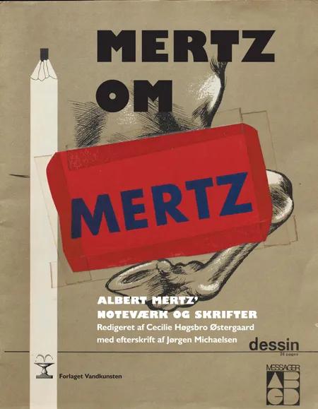 Mertz om Mertz af Cecilie Høgsbro Østergaard