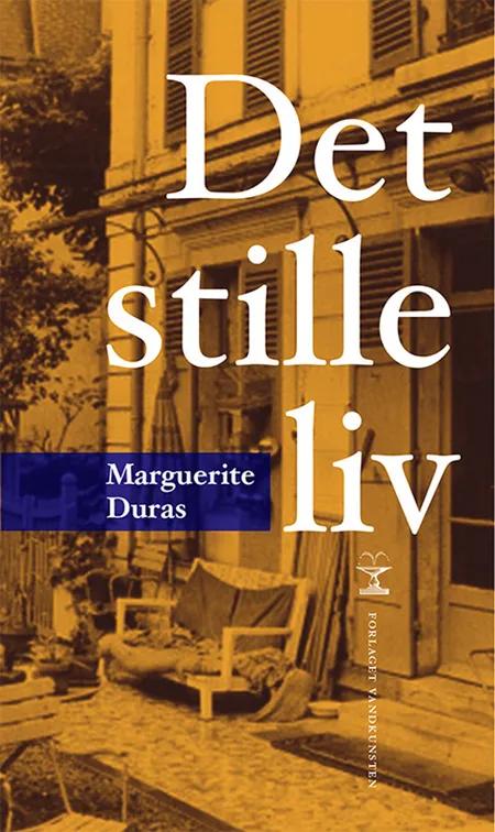 Det stille liv af Marguerite Duras
