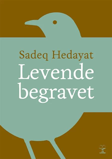 Levende begravet af Sadeq Hedayat