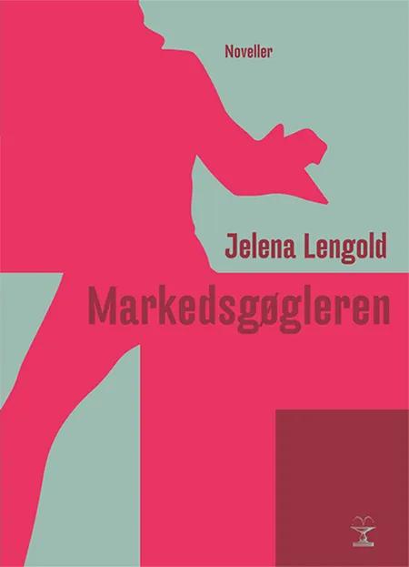 Markedsgøgleren af Jelena Lengold