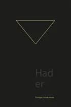 Had er