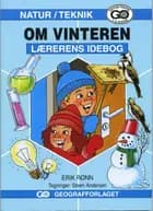 Natur Teknik Om vinteren - Lærerens idébog