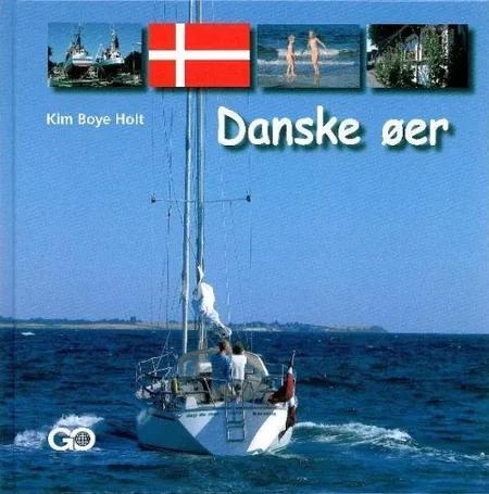Danske øer af Kim Boye Holt