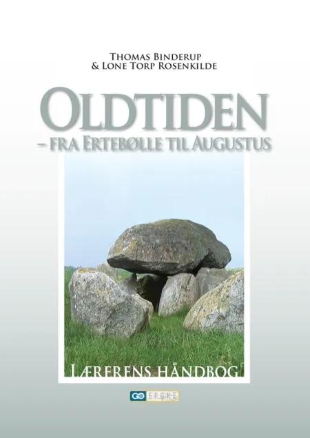 Oldtiden - fra Ertebølle til Augustus af Thomas Meloni Rønn