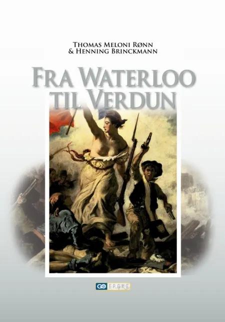 Fra Waterloo til Verdun af Thomas Binderup