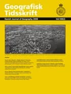 Geografisk Tidsskrift vol. 108 (2) af Redaktør Anette Reenberg