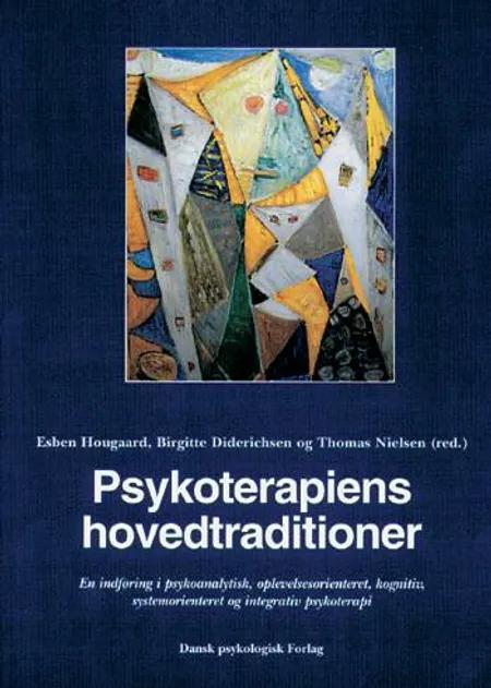 Psykoterapiens hovedtraditioner af Esben Hougaard