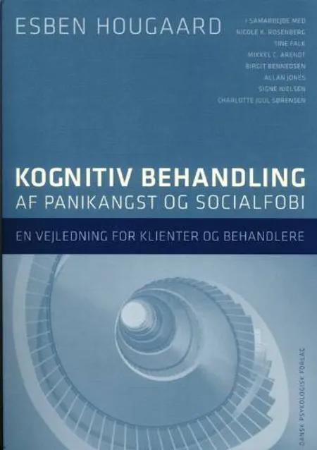 Kognitiv behandling af panikangst og socialfobi af Esben Hougaard m. fl.