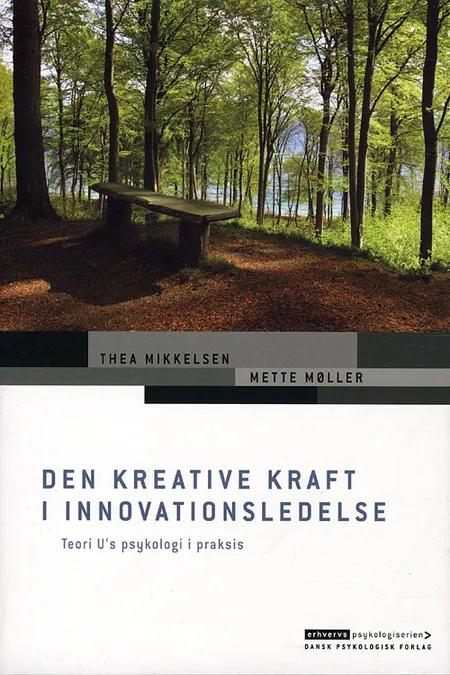 Den kreative kraft i innovationsledelse af Thea Mikkelsen