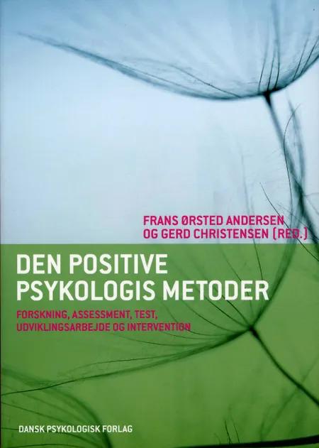 Den positive psykologis metoder af Annika Bjertrup