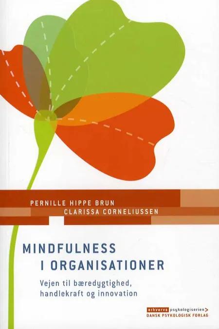 Mindfulness i organisationer af Pernille Hippe Brun