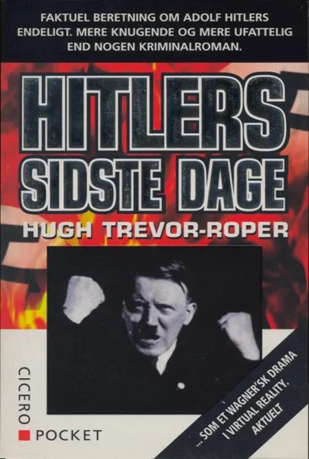 Hitlers sidste dage af H. R. Trevor-Roper