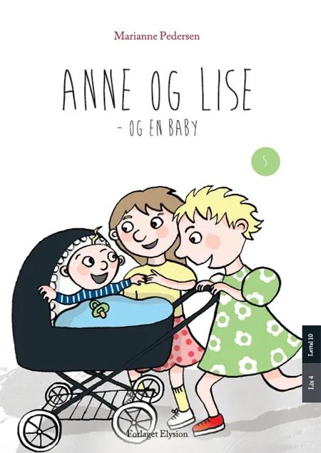 Anne og Lise og en baby af Marianne Pedersen
