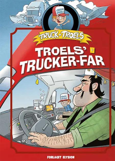 Troels' trucker far af Jim Højberg