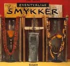 Eventyrlige smykker