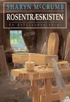 Rosentræskisten