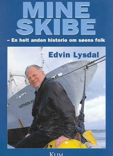 Mine skibe af Edvin Lysdal
