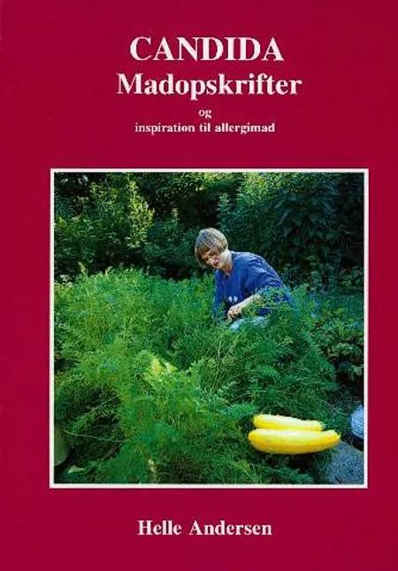 Candida madopskrifter og inspiration til allergimad af Helle Andersen