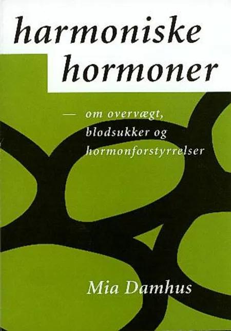 Harmoniske hormoner af Mia Damhus
