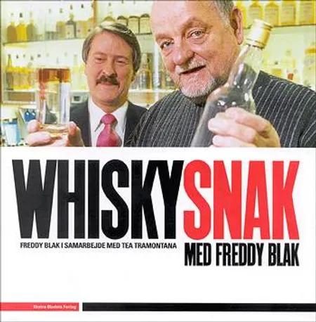 Whisky-snak med Freddy Blak af Freddy Blak