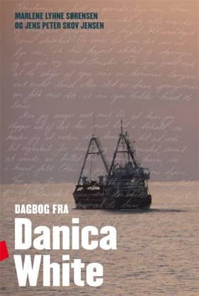Dagbog fra Danica White af Marlene Lyhne Sørensen