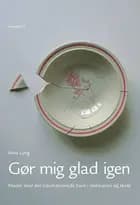 Gør mig glad igen