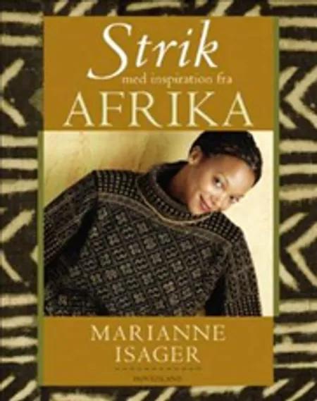 Strik med inspiration fra Afrika af Marianne Isager
