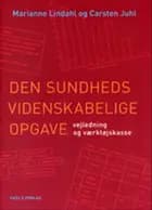 Den sundhedsvidenskabelige opgave